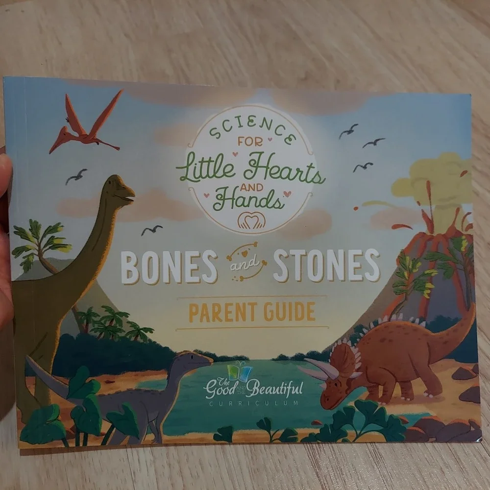 The Good And The Beautiful Science Bones And Stones Set Parent Guide Big Book